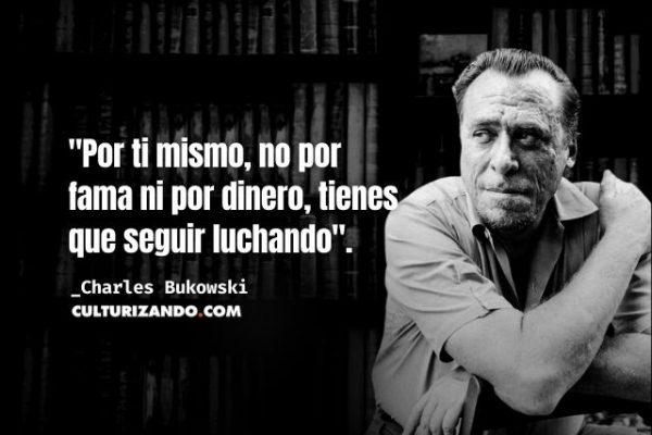 ¿Quién fue Charles Bukowski? (+Frases)