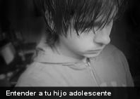 Para entender mejor a su hijo adolescente