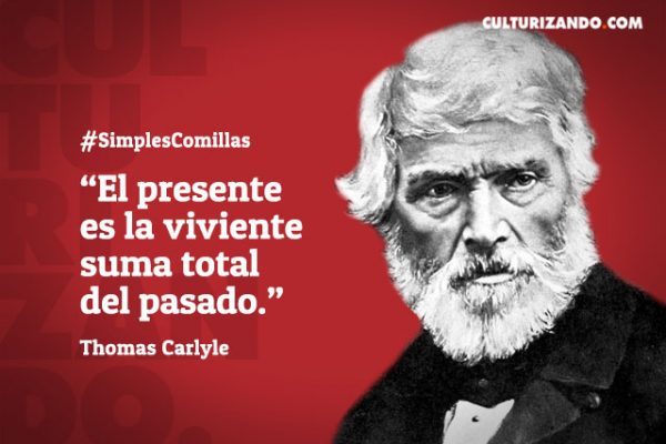 ¿Quién fue Thomas Carlyle? (+Frases)