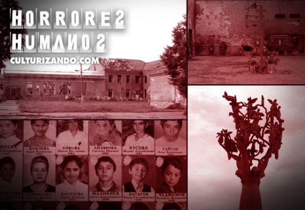 Horrores Humanos: Masacre en la escuela NÂº1 de BeslÃ¡n