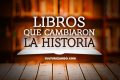 Libros que cambiaron la historia: Cien años de Soledad - Gabriel García Márquez