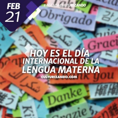 Un día como hoy: 21 de febrero en la historia