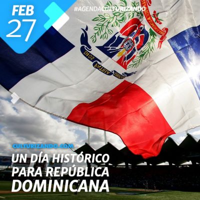 Un día como hoy: 27 de febrero en la historia