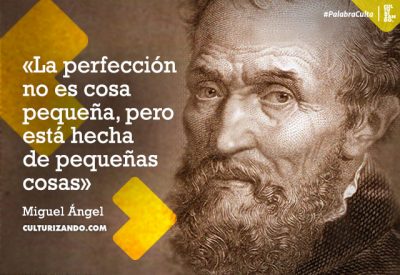 frases de Miguel Ángel