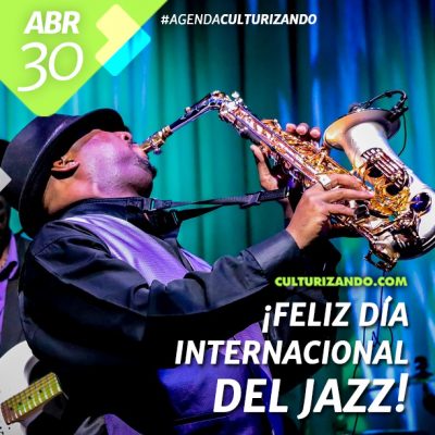 Día Internacional Del Jazz