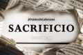 Palabra de la semana: «Sacrificio» (+Frases)