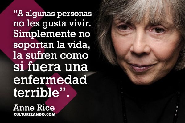 Anne Rice, la madre de los vampiros atractivos (+Frases)
