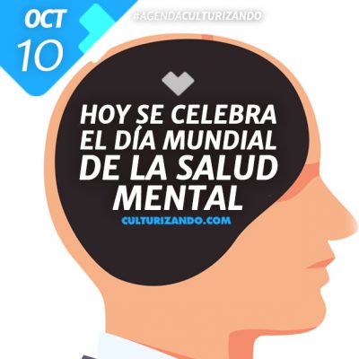 Día Mundial de la Salud Mental instaurado por la OMS