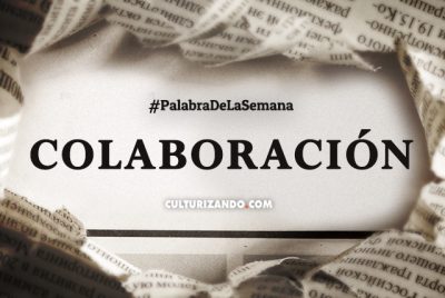 Palabra de la semana: «Colaboración» (+Frases) –  |  Alimenta tu Mente