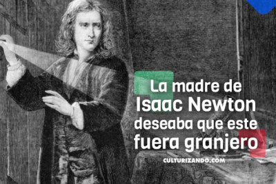 Isaac Newton pudo haber sido granjero (+ Datos Curiosos)