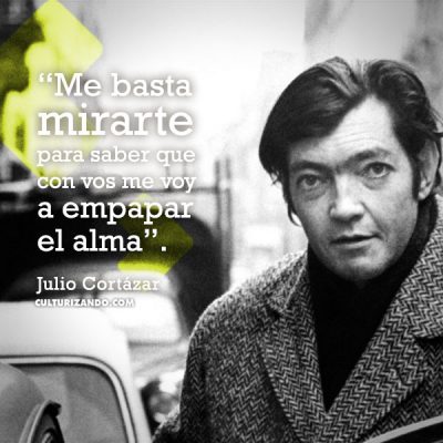frases Julio Cortázar