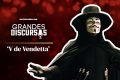 Grandes discursos: ‘V for Vendetta’