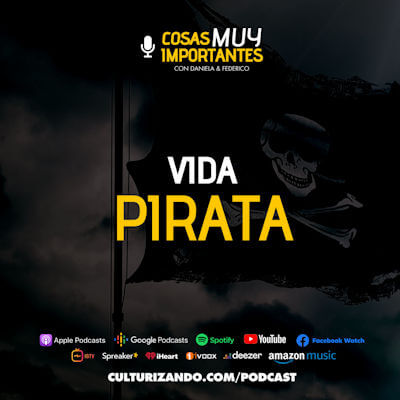 Vida Pirata • Cosas Muy Importantes