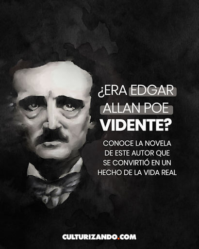 ¿Era Edgar Allan Poe vidente?