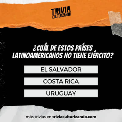 Trivia: ¿Qué tanto sabes de Latinoamérica?
