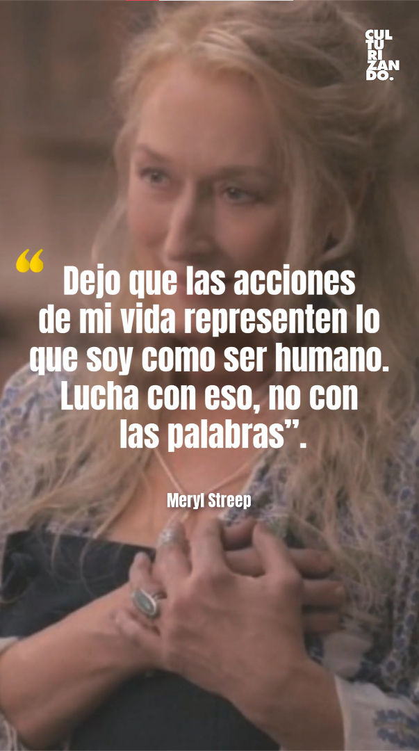 Meryl Streep frase –  | Alimenta tu Mente