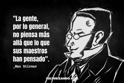 Algunas de las mejores frases de Max Stirner –  | Alimenta  tu Mente