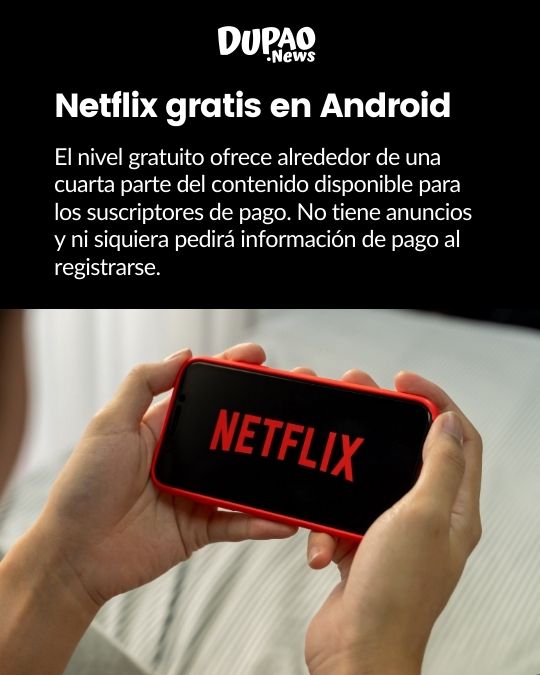 Netflix gratis en Android