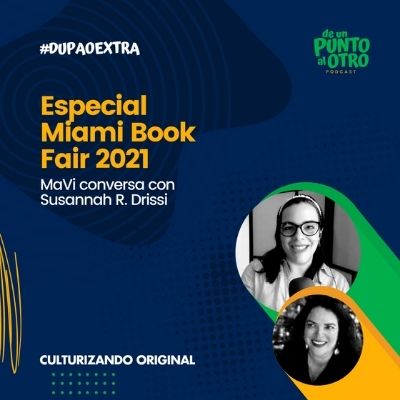 Especial Miami Book Fair, con Susannah R. Drissi