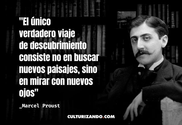 El Buscador De Tiempos Marcel Proust Frases Alimenta Tu Mente 