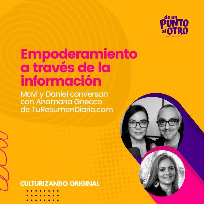 E54 • Empoderamiento a través de la información