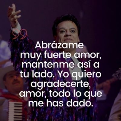 21 frases de Juan Gabriel, El divo de Juárez