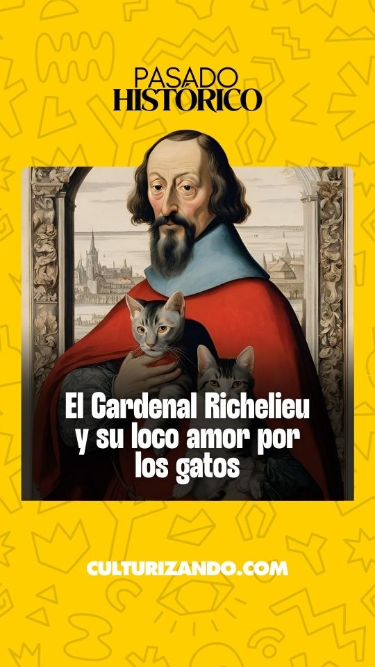 El Cardenal Richelieu y su loco amor por los gatos