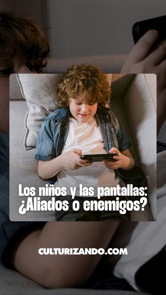 Los niños y las pantallas: ¿Aliados o enemigos? Guía esencial para padres