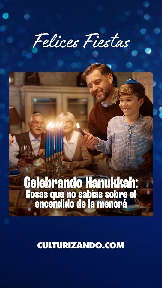 Celebrando Hanukkah: Cosas que no sabías sobre el encendido de la menorá