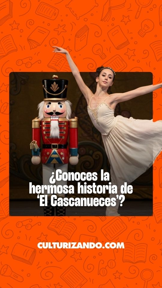 La hermosa historia de ‘El Cascanueces’