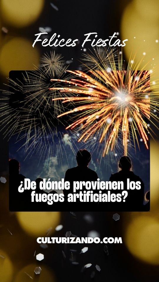 ¿De dónde provienen los fuegos artificiales?