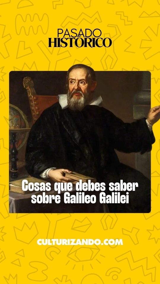 Cosas que debes saber sobre Galileo Galilei