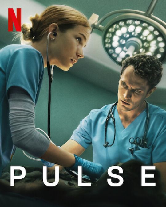 Pulse te va a acelerar el corazón: La nueva serie médica de Netflix