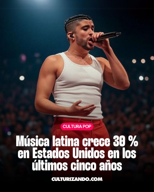 Música latina crece 30 % en Estados Unidos en los últimos cinco años