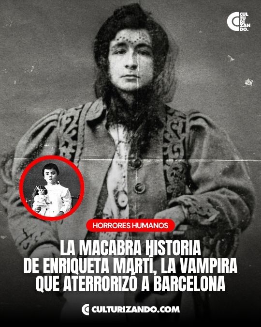 La macabra historia de Enriqueta Martí, la vampira que aterrorizó a Barcelona