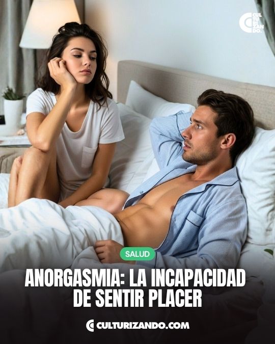 ¿Qué es la anorgasmia?