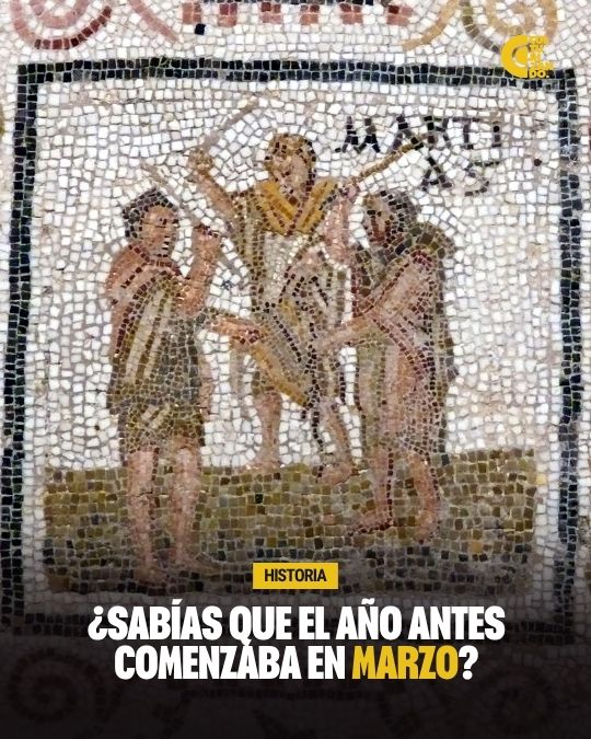 ¿Sabías que el año antes comenzaba en marzo?