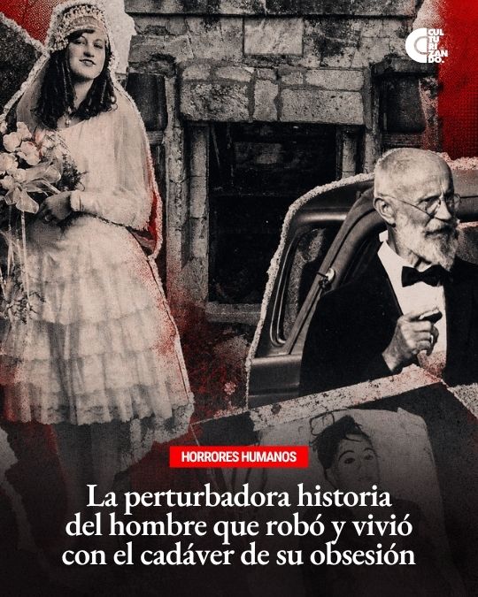 Horrores Humanos: Carl Tanzler, un amor de ultratumba