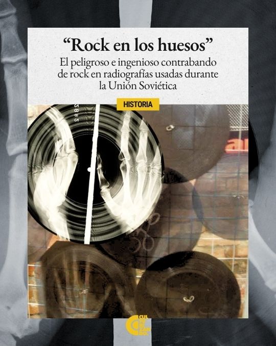 Música en los huesos: la particular manera de contrabando de música en la URSS