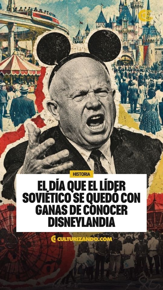 El día que el líder soviético se quedó con ganas de conocer Disneylandia
